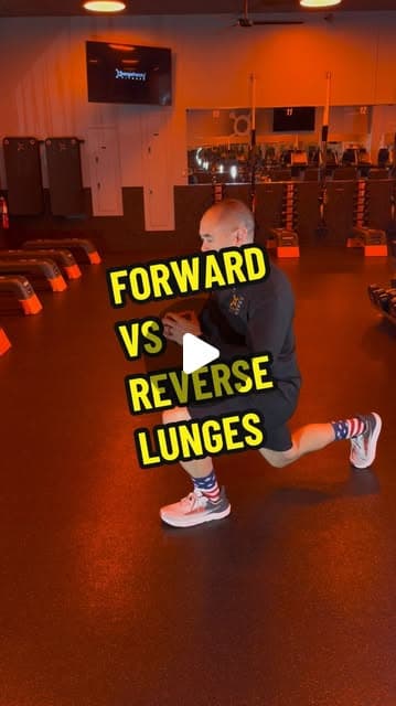 Forward vs Reverse Lunges