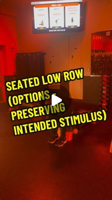 Seated Low Row (Options - Preserving the Stimulus)