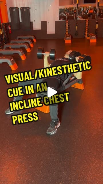 Visual/Kinesthetic Cue for an Incline Chest Press