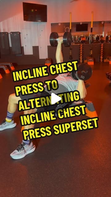 Incline Chest Press to Alternating Incline Chest Press