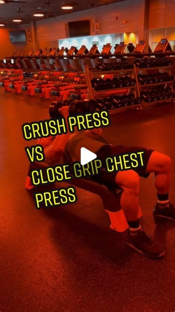 Close grip chest press vs a crush press