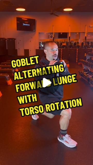 Goblet Alternating Forward Lunge with Torso Rotation