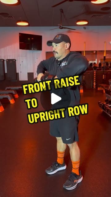 Front Raise to Upright Row