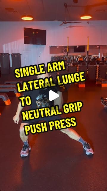 Single Arm Lateral Lunge to Neutral Grip Push