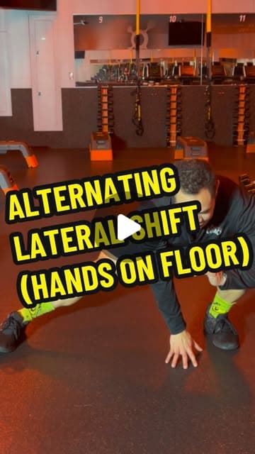 Alternating Lateral Shift (Hands on Floor)