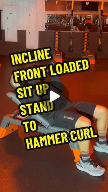 Incline Front Loaded Sit Up Stand to Hammer Curl