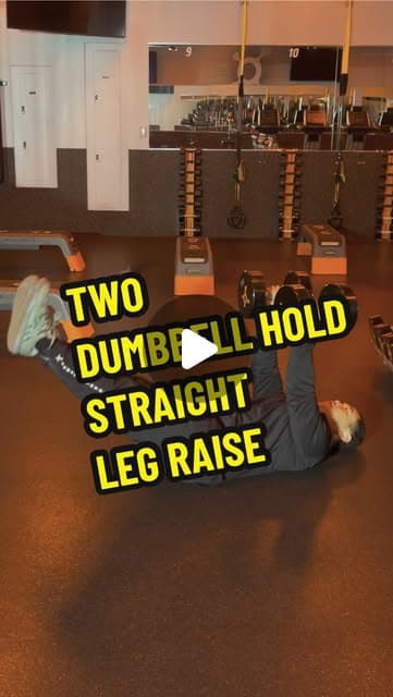 2 Dumbbell Hold Straight Leg Raise