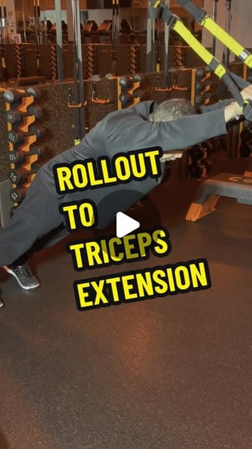 Rollout to Triceps Extension