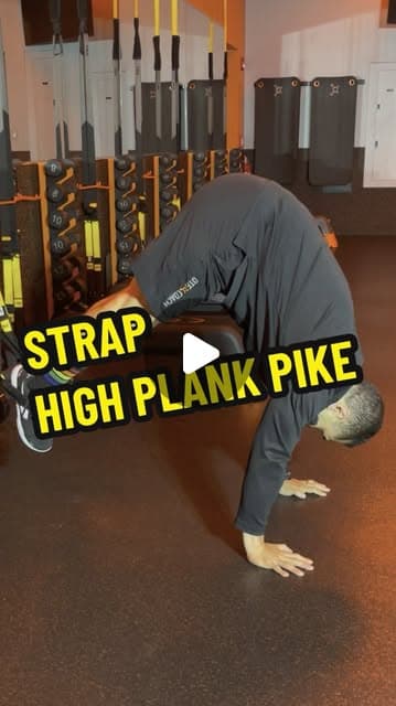 Strap High Plank Pike
