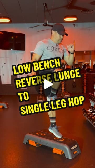Low Bench Reverse Lunge to Single Leg Hop