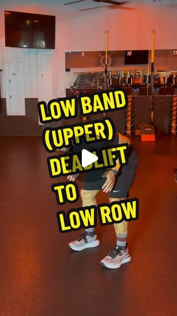 Low Band (Upper) Deadlift to Low Row