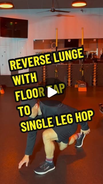 Reverse Lunge with Floor Tap to Single Leg Hop