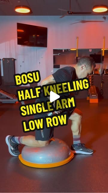BOSU Half Kneeling Single Arm Low Row