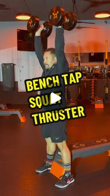 Bench Tap Squat Thruster